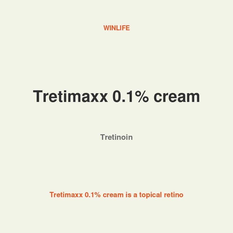 Tretimaxx 0.1% cream